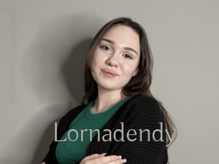 Lornadendy