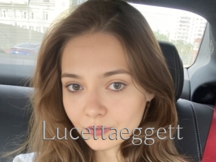 Lucettaeggett