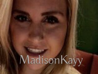 Madison_Kayy