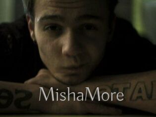MishaMore