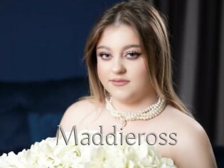 Maddieross