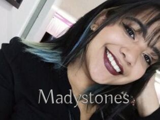 Madystones