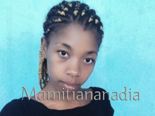 mamitiananadia Live Fick