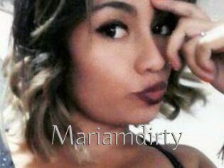 Mariamdirty