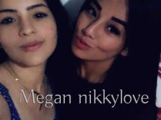 Megan_nikkylove