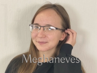 Meghaneves