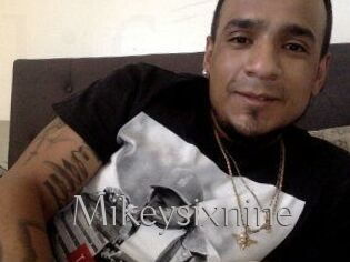 Mikeysixnine