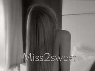 Miss2sweet