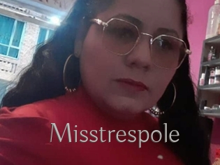 Misstrespole