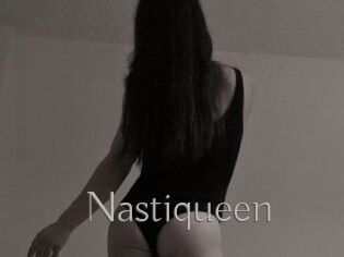 Nastiqueen