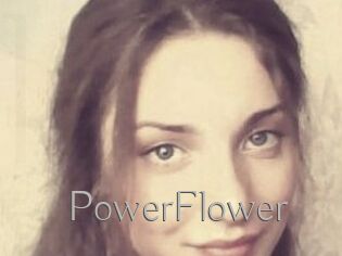 PowerFlower