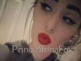 PrincesIrinaFox