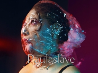 Paulaslave