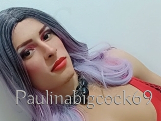 Paulinabigcock69