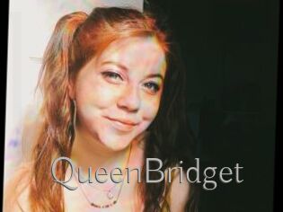 QueenBridget