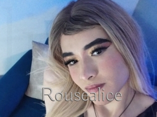 Rousealice