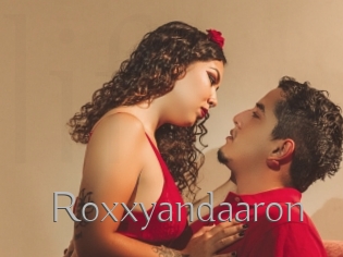 Roxxyandaaron