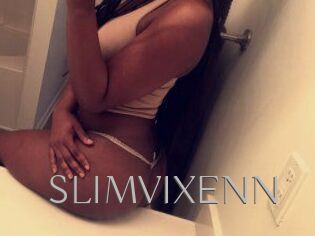 SLIMVIXENN