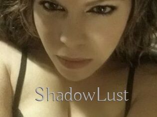 ShadowLust