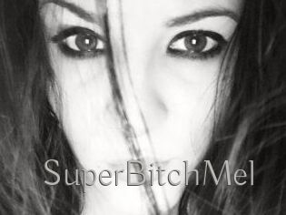 SuperBitchMel