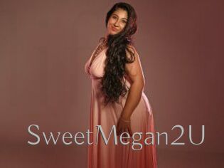 SweetMegan2U