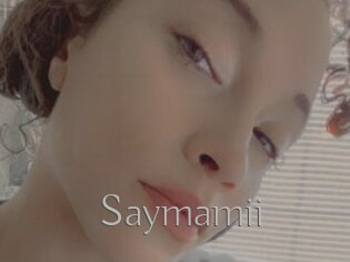 Saymamii