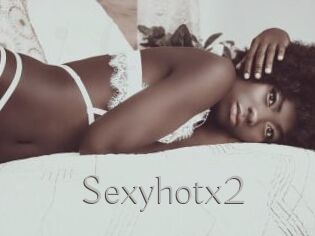 Sexyhotx2