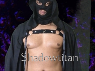 Shadowtitan