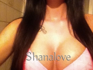 Shanalove