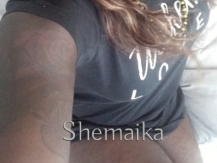 Shemaika