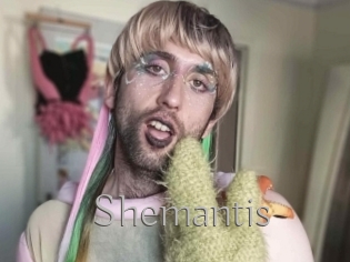 Shemantis