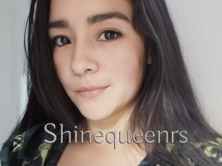 Shinequeenrs