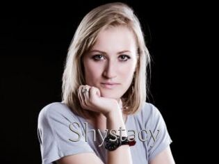 Shystacy