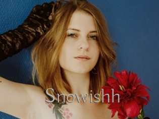 Snowishh
