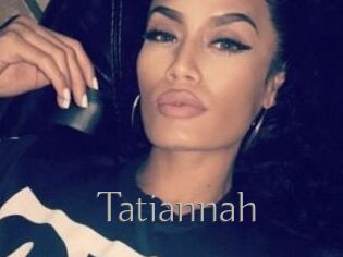 Tatiannah