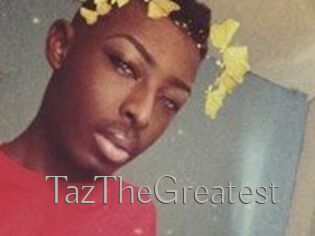 TazTheGreatest