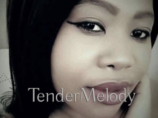 TenderMelody