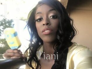 Tiani