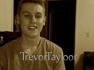 TrevorTayloor