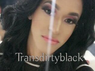 Transdirtyblack