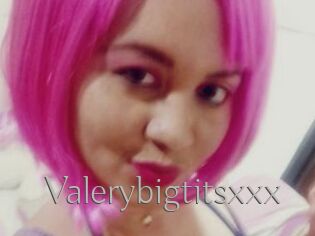 Valerybigtitsxxx