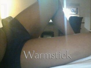 Warmstick