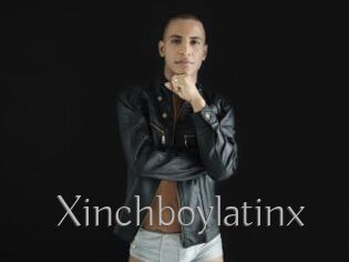 Xinchboylatinx