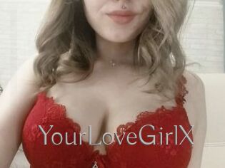 YourLoveGirlX