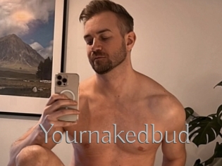 Yournakedbud